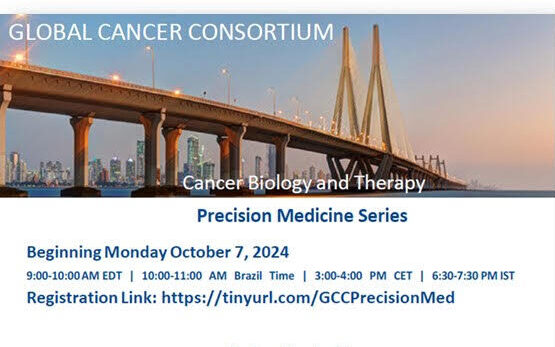 Imagem com informações do evento Cancer Biology and Therapy, da Precision Medicine Series, do Global Cancer Consortium.